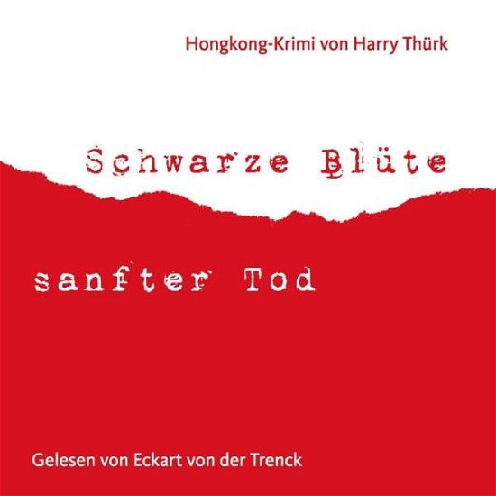 Cover for Thürk · Schwarze Blüte - sanfter Tod, (Bog)