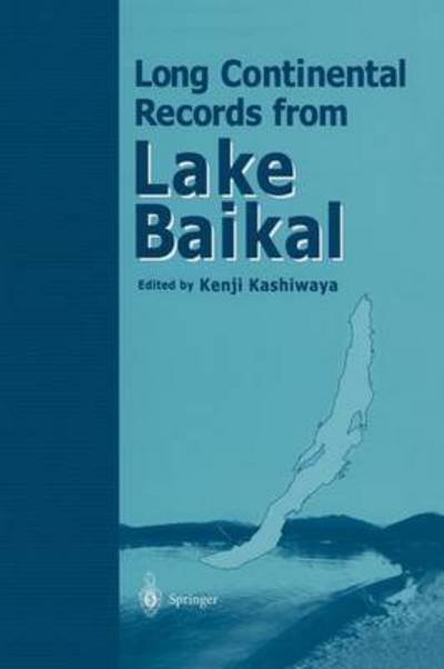Cover for Kenji Kashiwaya · Long Continental Records from Lake Baikal (Paperback Book) [Softcover reprint of the original 1st ed. 2003 edition] (2012)
