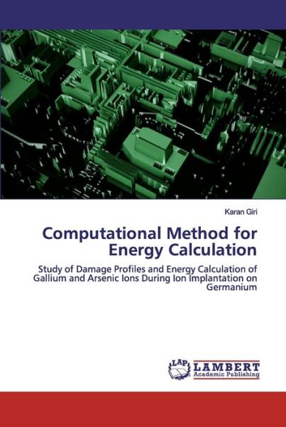 Computational Method for Energy Ca - Giri - Bøger -  - 9786202523813 - 12. april 2020