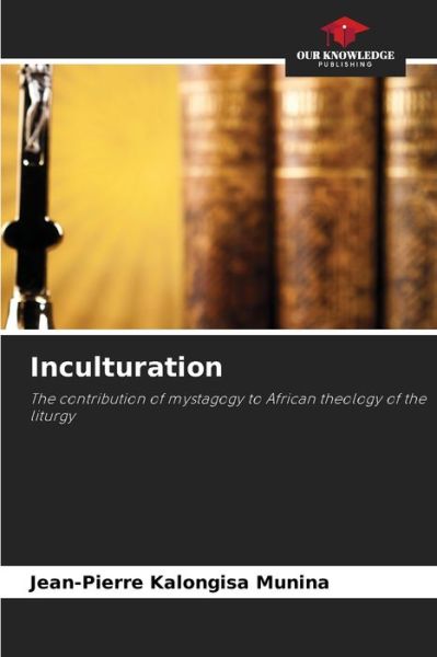 Cover for Jean-Pierre Kalongisa Munina · Inculturation (Paperback Book) (2021)