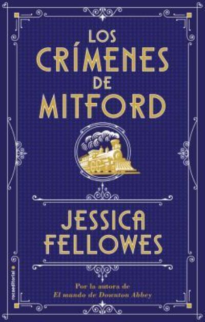 Cover for Jessica Fellowes · Los cr?menes de Mitford (Hardcover Book) (2018)