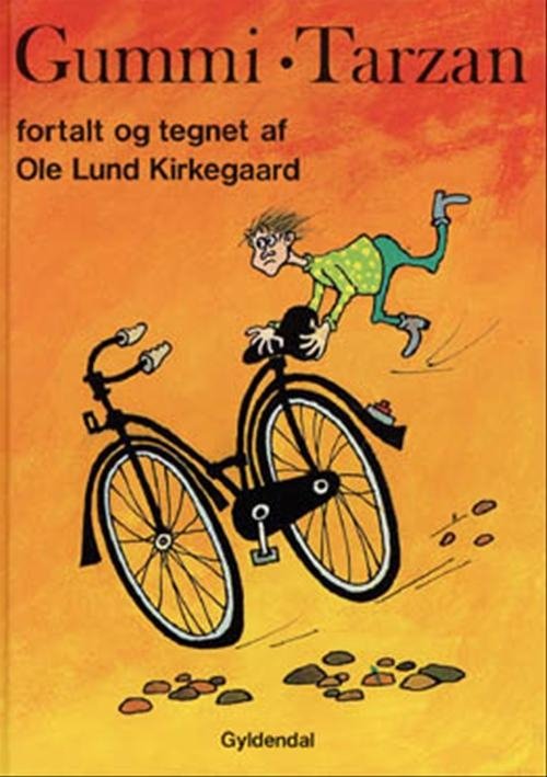 Cover for Ole Lund Kirkegaard · Ole Lund Kirkegaards Klassikere: Gummi-Tarzan (Bound Book) [1th edição] [Indbundet] (2000)