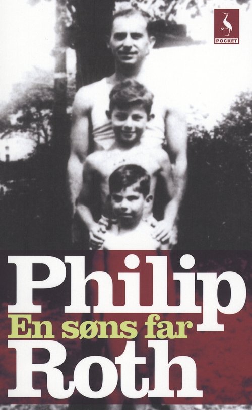 Cover for Philip Roth · Gyldendal Pocket: En søns far (Bok) [2. utgave] [Pocket] (2009)