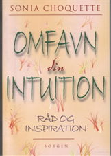 Cover for Sonia Choquette · Omfavn din intuition (Sewn Spine Book) [1. wydanie] (2010)