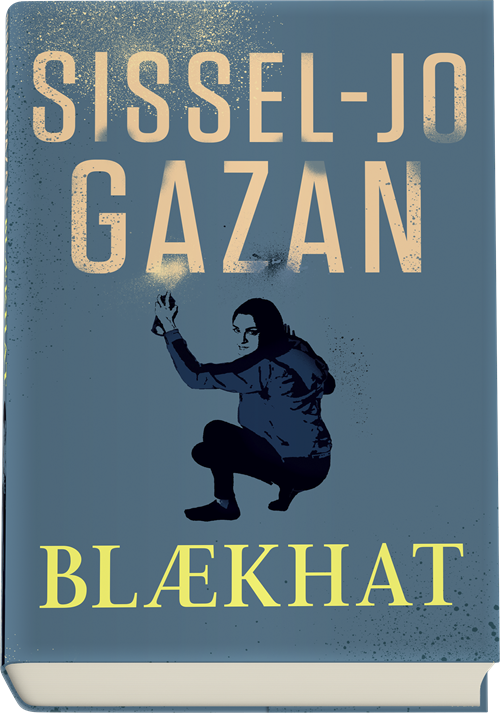 Cover for Sissel-Jo Gazan · Blækhat (Inbunden Bok) [1:a utgåva] (2017)