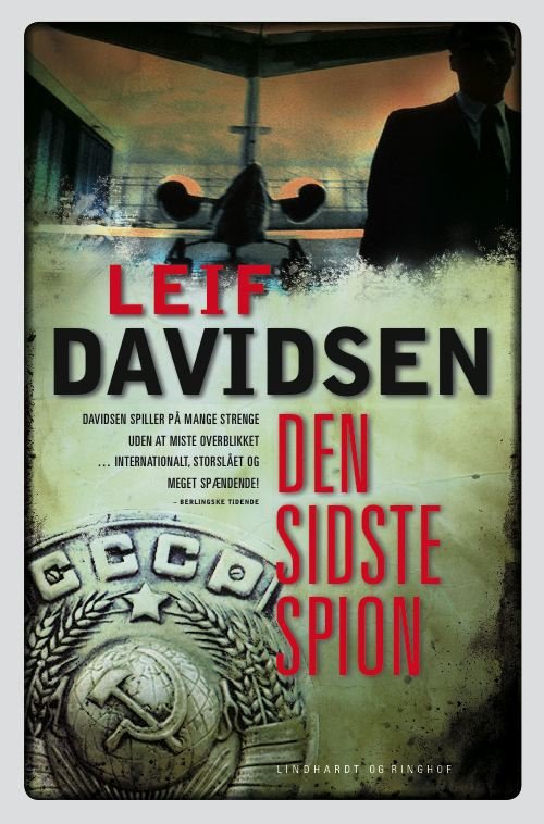 Cover for Leif Davidsen · Den sidste spion (Hæftet bog) [7. udgave] [Paperback] (2012)