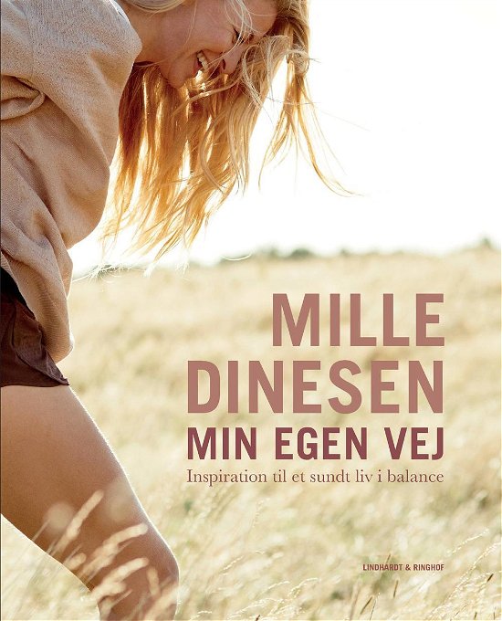 Cover for Mille Dinesen · Min egen vej (Bound Book) [1. Painos] (2016)