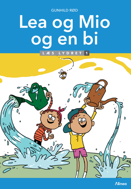 Læs lydret. Trin 1: Lea og Mio og en bi, Læs lydret 1 - Gunhild Rød - Books - Alinea - 9788723572813 - June 24, 2024