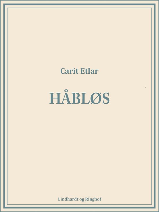 Cover for Carit Etlar · Håbløs (Taschenbuch) [1. Ausgabe] (2019)
