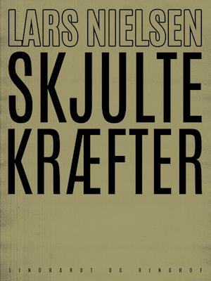 Cover for Lars Nielsen · Skjulte kræfter (Sewn Spine Book) [1st edition] (2019)