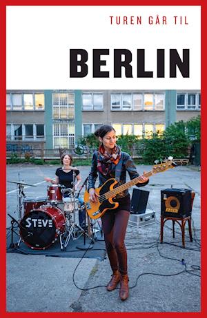 Cover for Michelle Arrouas; Michelle Arrouas · Turen Går Til: Turen går til Berlin (Heftet bok) [20. utgave] (2020)