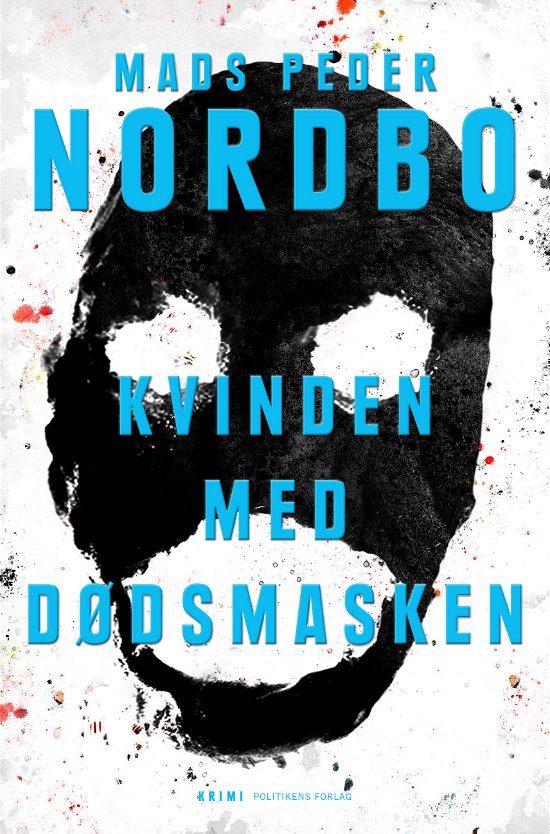 Cover for Mads Peder Nordbo · Kvinden med dødsmasken (Hæftet bog) [1. udgave] (2019)