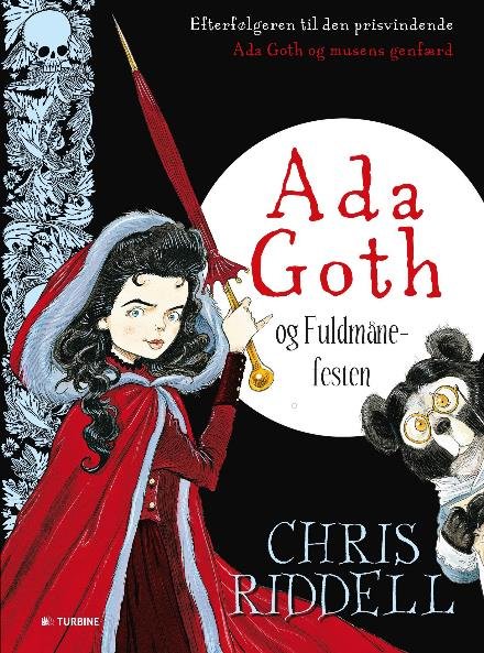 Ada Goth og fuldmånefesten - Chris Riddell - Libros - Turbine - 9788740612813 - 3 de febrero de 2017