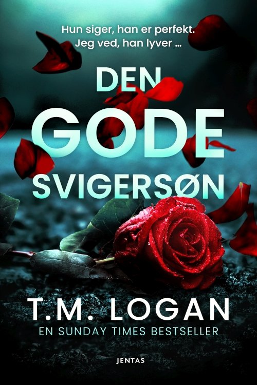Cover for T.M. Logan · Den gode svigersøn (Poketbok) (2023)