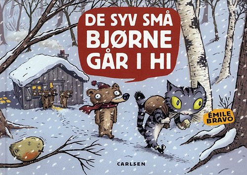 Cover for Émile Bravo · De syv små bjørne går i hi (Innbunden bok) [1. utgave] [Indbundet] (2008)