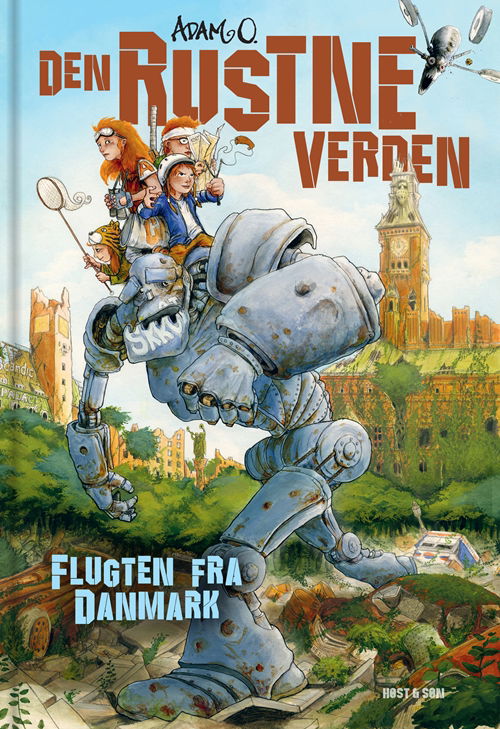 Cover for Adam O. · Den Rustne Verden: Den Rustne Verden - Flugten fra Danmark (Bound Book) [1. Painos] (2019)
