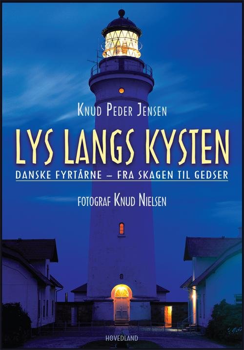 Cover for Knud Nielsen Knud Peter Jensen · Lys langs kysten (Bound Book) [3º edição] (2017)