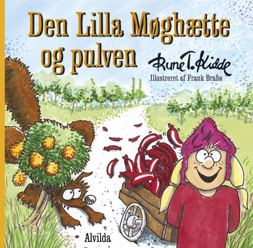 Cover for Rune T. Kidde · Den Lilla Møghætte og pulven (Bound Book) [1st edition] [Indbundet] (2010)