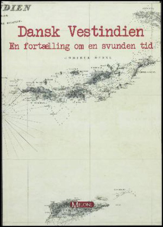 Cover for Thomas Meloni Rønn · Dansk Vestindien (Book) [1.º edición] (2017)
