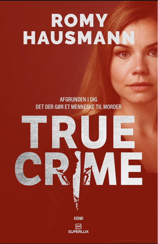 Cover for Romy Hausmann · True crime (Paperback Book) [1. Painos] (2023)