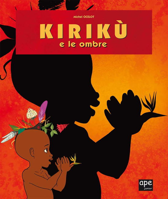 Cover for Michel Ocelot · Kiriku E Le Ombre. Ediz. Illustrata (Buch)