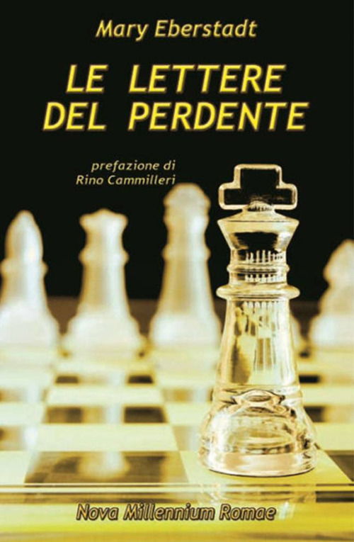 Cover for Mary Eberstadt · Le Lettere Del Perdente. Un Racconto Comico Sulla Vita, La Morte E L'ateismo (Book)