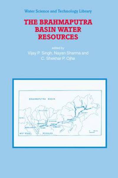 Cover for V P Singh · The Brahmaputra Basin Water Resources - Water Science and Technology Library (Paperback Bog) [Softcover reprint of hardcover 1st ed. 2004 edition] (2010)