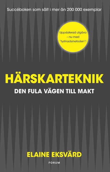 Cover for Elaine Eksvärd · Härskarteknik : den fula vägen till makt (Book) (2018)