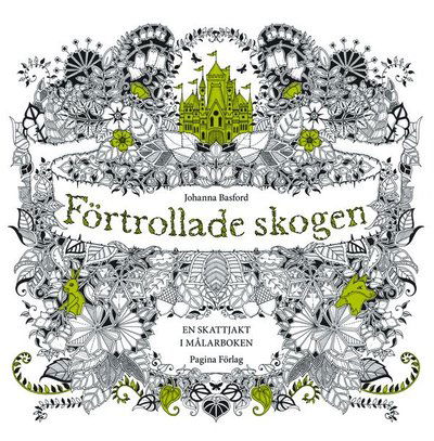 Cover for Johanna Basford · Förtrollade skogen - en målarbok (Book) (2015)