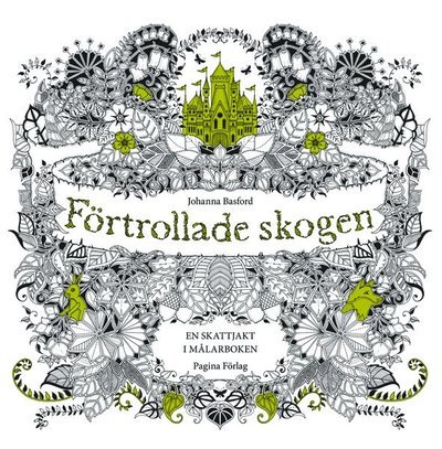 Cover for Johanna Basford · Förtrollade skogen - en målarbok (Bok) (2015)