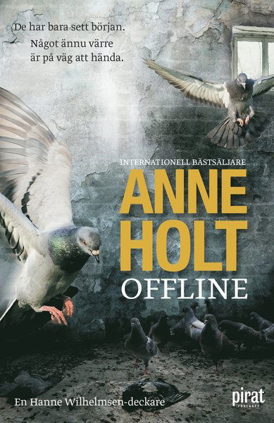 Cover for Anne Holt · Hanne Wilhelmsen: Offline (Gebundesens Buch) (2016)