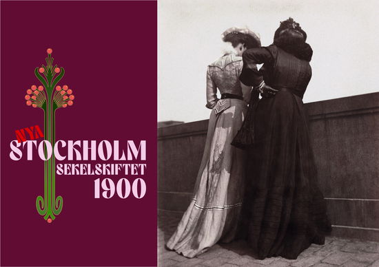 Cover for Anna Furumark · Nya Stockholm - Sekelskiftet 1900 (Bok) (2024)