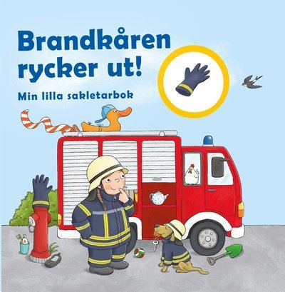 Cover for Kathrin Lena Orso · Brandkåren rycker ut - Min lilla sakletarbok (Kartonbuch) (2023)