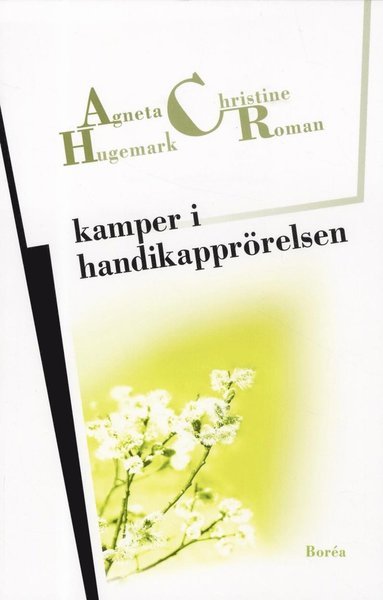 Cover for Christine Roman · Kamper i handikapprörelsen : Resurser, erkännande, representation (Bok) (2012)