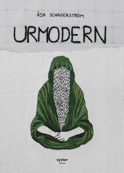 Urmodern - Åsa Schagerström - Books - Syster Förlag - 9789198401813 - November 22, 2019