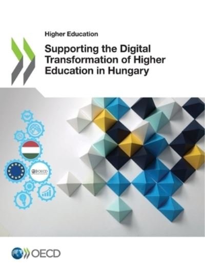 Cover for Organisation for Economic Co-operation and Development · Supporting the digital transformation of higher education in Hungary (Paperback Book) (2021)
