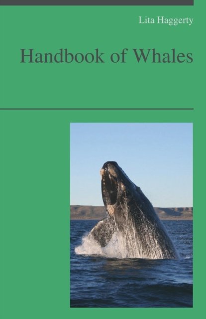 Cover for Lita Haggerty · Handbook of Whales (Paperback Book) (2018)