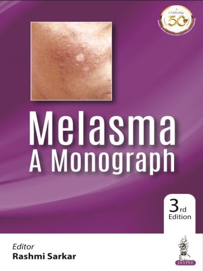 Cover for Rashmi Sarkar · Melasma: A Monograph (Paperback Book) [3 Revised edition] (2021)