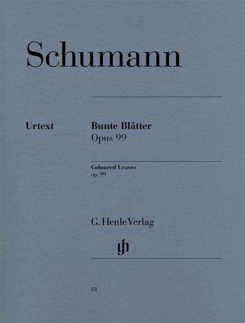 Bunte Blätter op.99,Kl.HN81 - R. Schumann - Bücher -  - 9790201800813 - 
