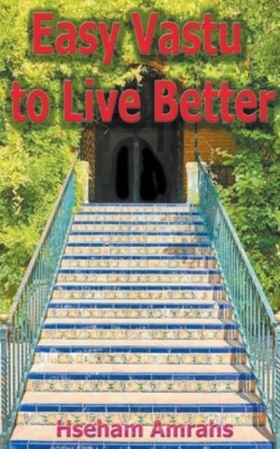 Cover for Hseham Amrahs · Easy Vastu to Live Better (Paperback Book) (2022)