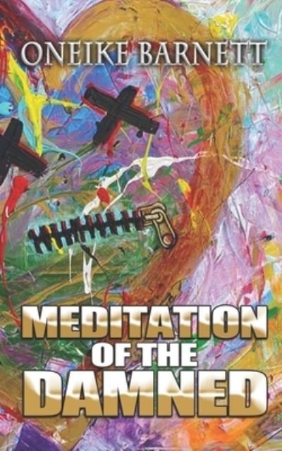 Cover for Oneike Barnett · Meditation of the Damned (Paperback Book) (2021)