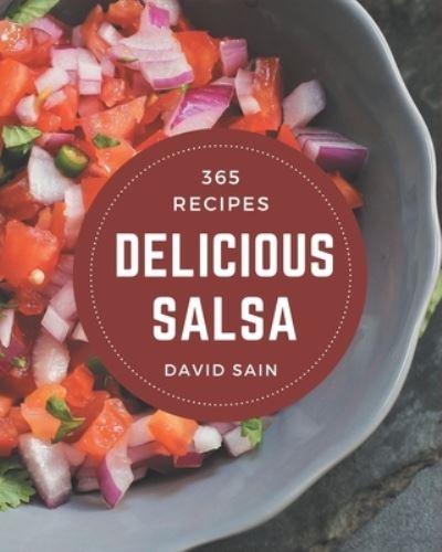 Cover for David Sain · 365 Delicious Salsa Recipes (Paperback Book) (2020)