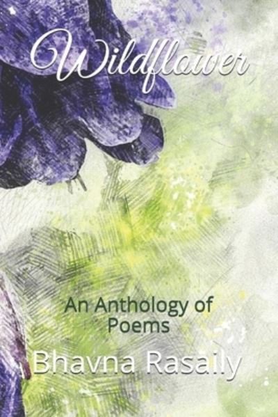 Cover for Bhavna Rasaily · Wildflower (Taschenbuch) (2020)