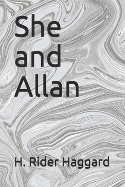 Cover for H Rider Haggard · She and Allan (Paperback Book) (2020)