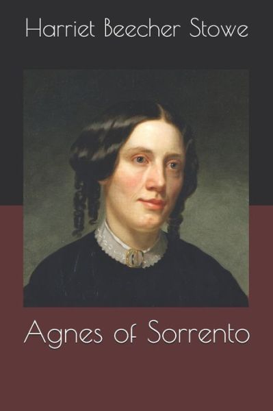 Cover for Professor Harriet Beecher Stowe · Agnes of Sorrento (Paperback Book) (2020)