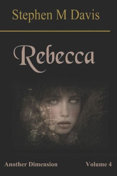 Cover for Stephen Davis · Rebecca - Another Dimension (Buch) (2021)