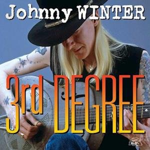 Cover for Johnny Winter · 3rd Degree (LP) (2022)
