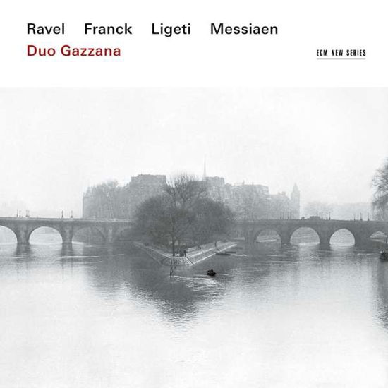 Ravel. Franck. Ligeti. Messiaen - Duo Gazzana - Musik - ECM NEW SERIES - 0028948167814 - 20 april 2018