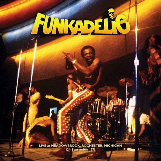 Live At Meadowbrook '71 - Funkadelic - Music - TIDAL WAVE - 0041898188814 - October 1, 2017