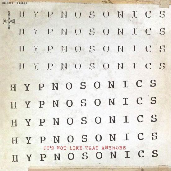 Cover for Hypnosonics · Its Not Like That Anymore (LP) (2024)